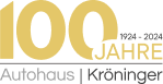 100 Jahre Autohaus Kröninger